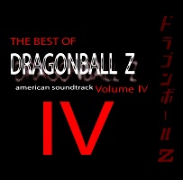 2003_08_05_Dragon Ball Z - (US) American Soundtrack - Best of - Volume IV
